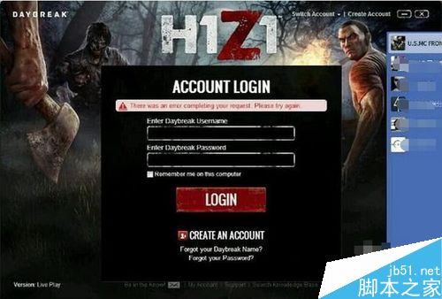 H1Z1注册不了怎么办？H1Z1完成登陆注册的最新解决办法